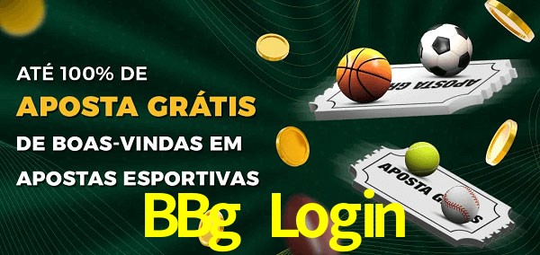 BBg Login Ate 100% de Aposta Gratis